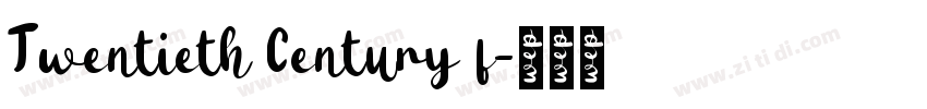 Twentieth Century f字体转换